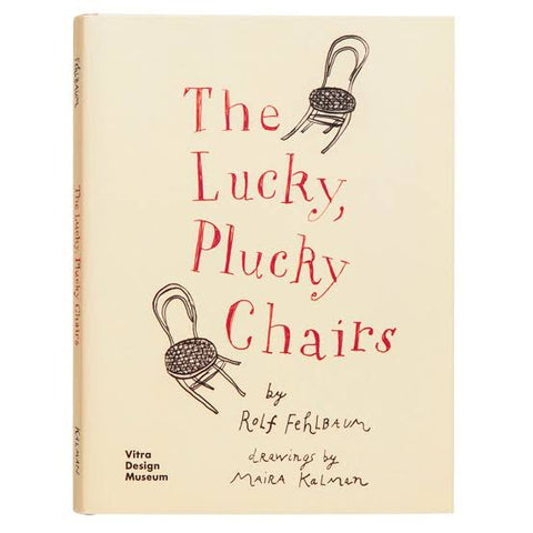 The Lucky, Plucky Chairs